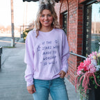 So Will I Sweatshirt