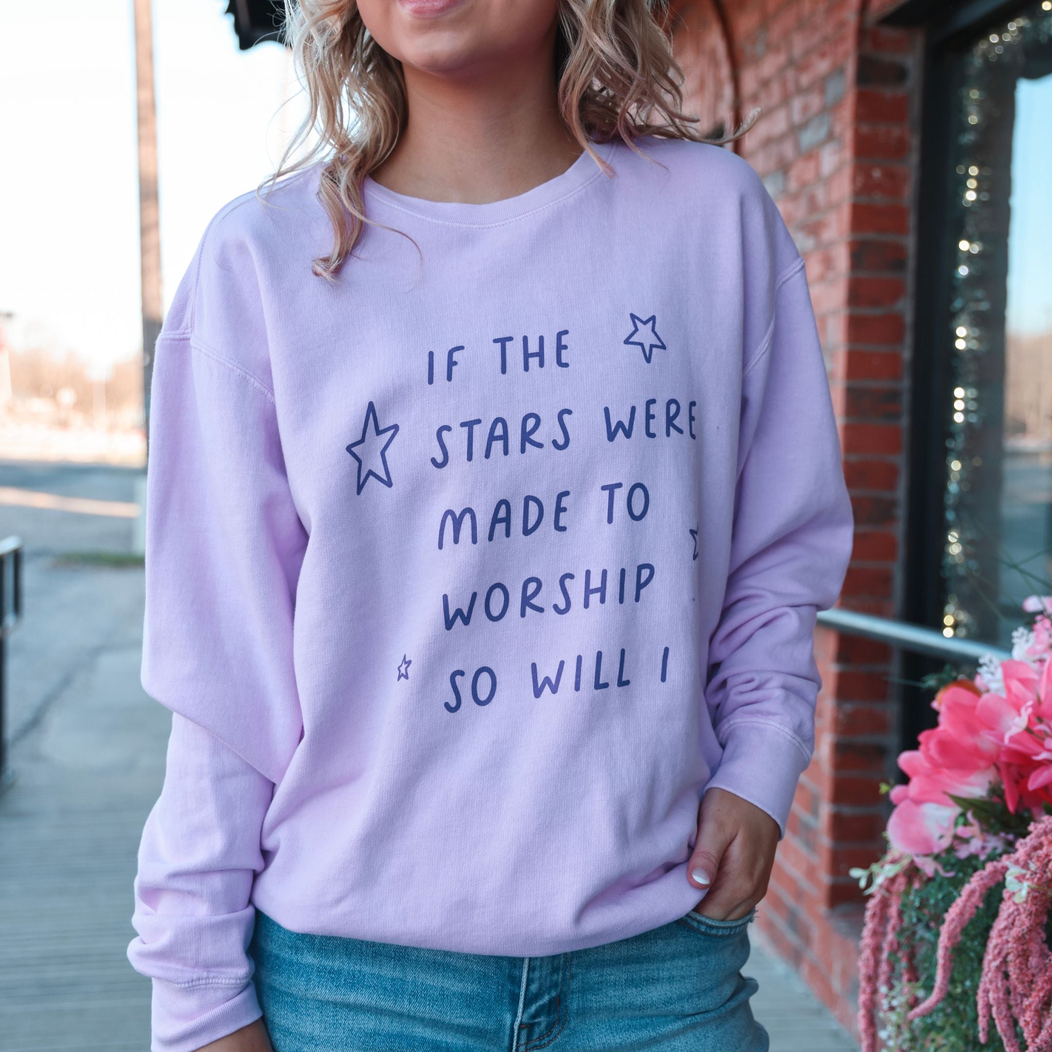 So Will I Sweatshirt