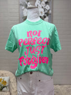 Not Perfect Just Forgiven Tee